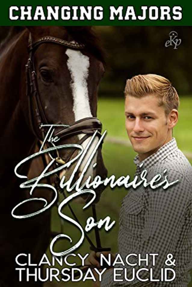 The Billionaire’s Son (Changing Majors Book 2)