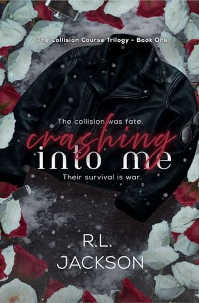 Crashing Into Me (The Collision Course Trilogy Book 1)