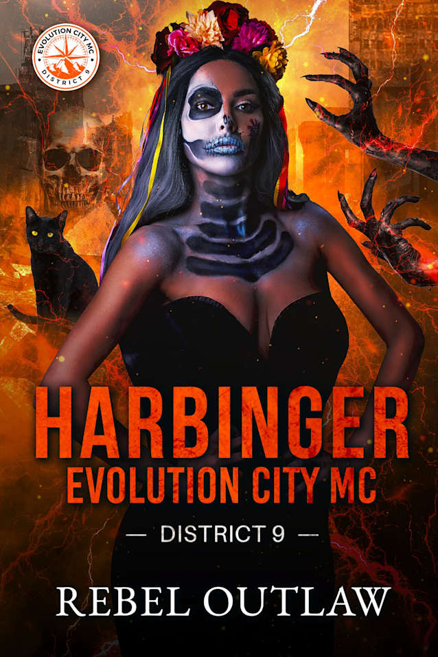 Harbinger: District 9 (Evolution City MC Book 3)