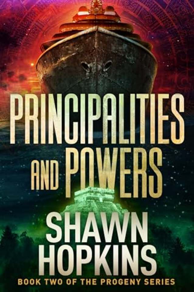 Principalities and Powers: Progeny Book II