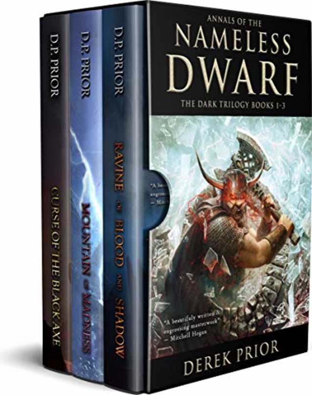 The Dark Trilogy: Annals of the Nameless Dwarf Books 1-3