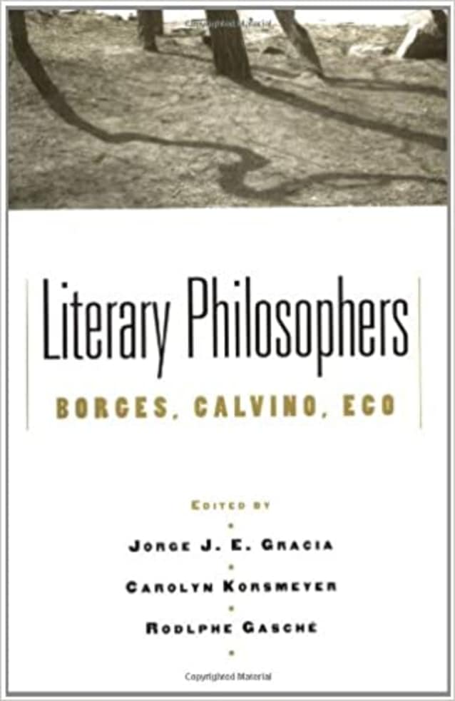 Literary Philosophers: Borges, Calvino, Eco