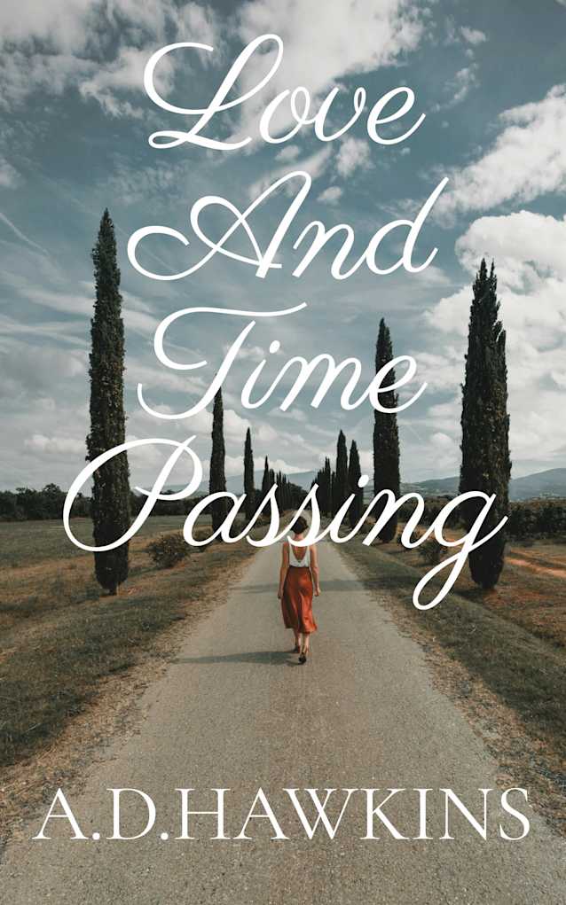 Love and Time Passing: A Collection of Poetry