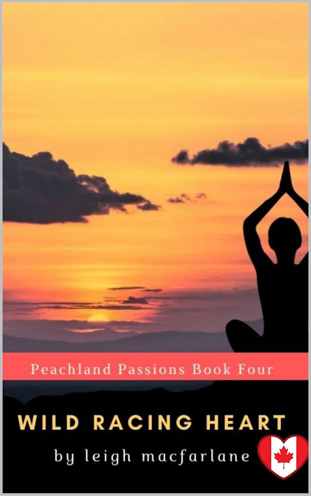 Wild Racing Heart (Peachland Passions Book 4)