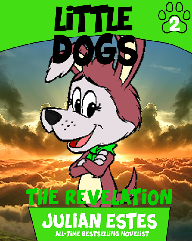 Little Dogs 2: The Revelation