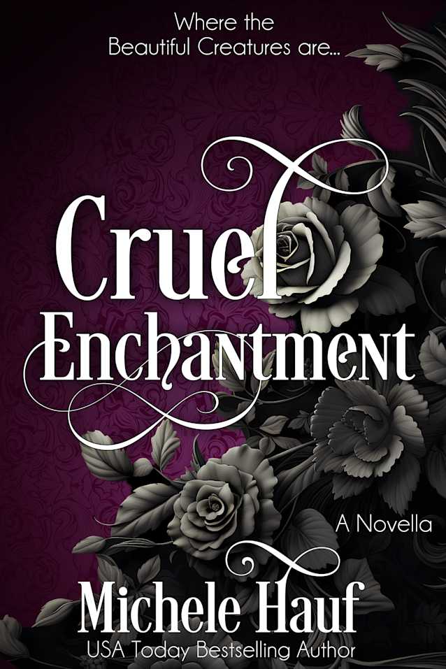Cruel Enchantment
