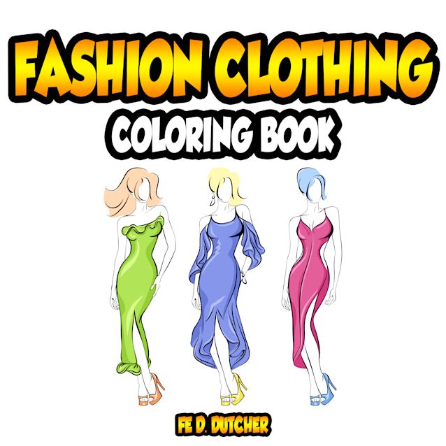 Fashion Clothing Coloring Book