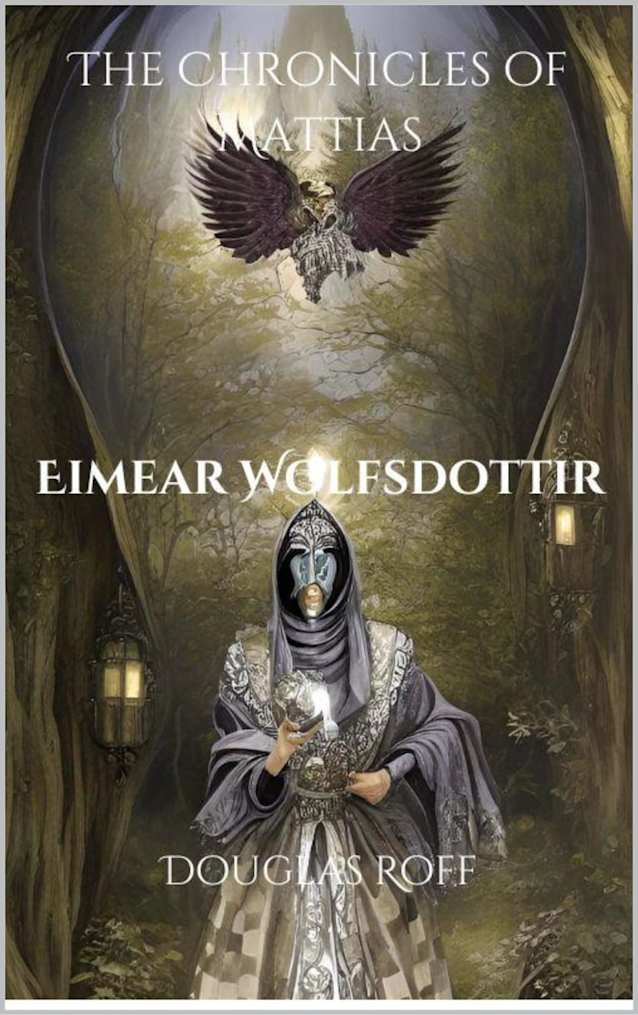 Eimear Wolfsdottir (The Chronicles of Mattias Book 3)