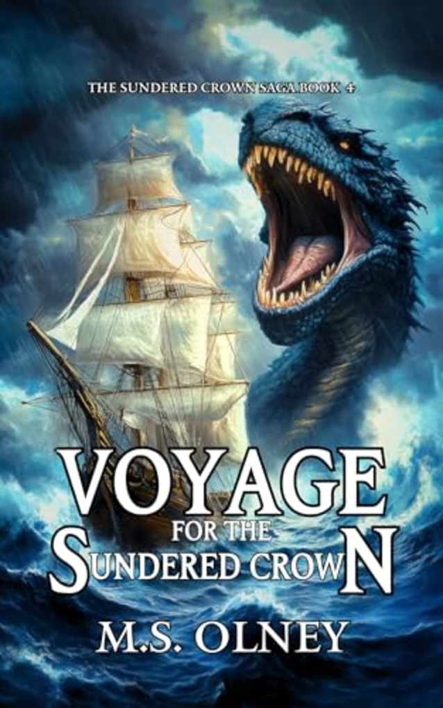 Voyage for the Sundered Crown (The Sundered Crown Saga, #4)