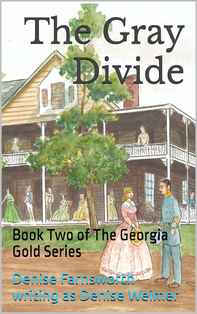 The Gray Divide: Book Two of the Georgia Gold Series