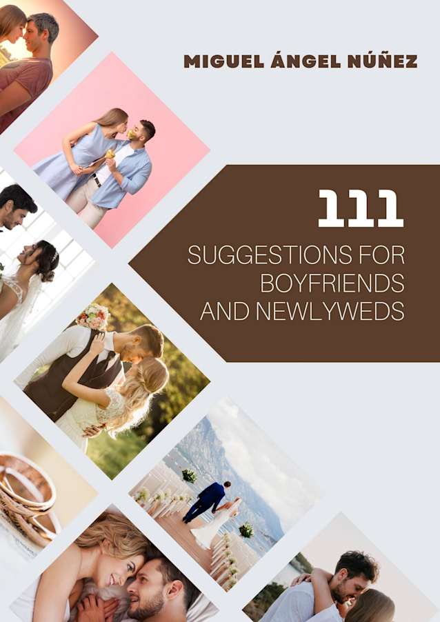 111 Suggestions for Boyfriends and Newlyweds