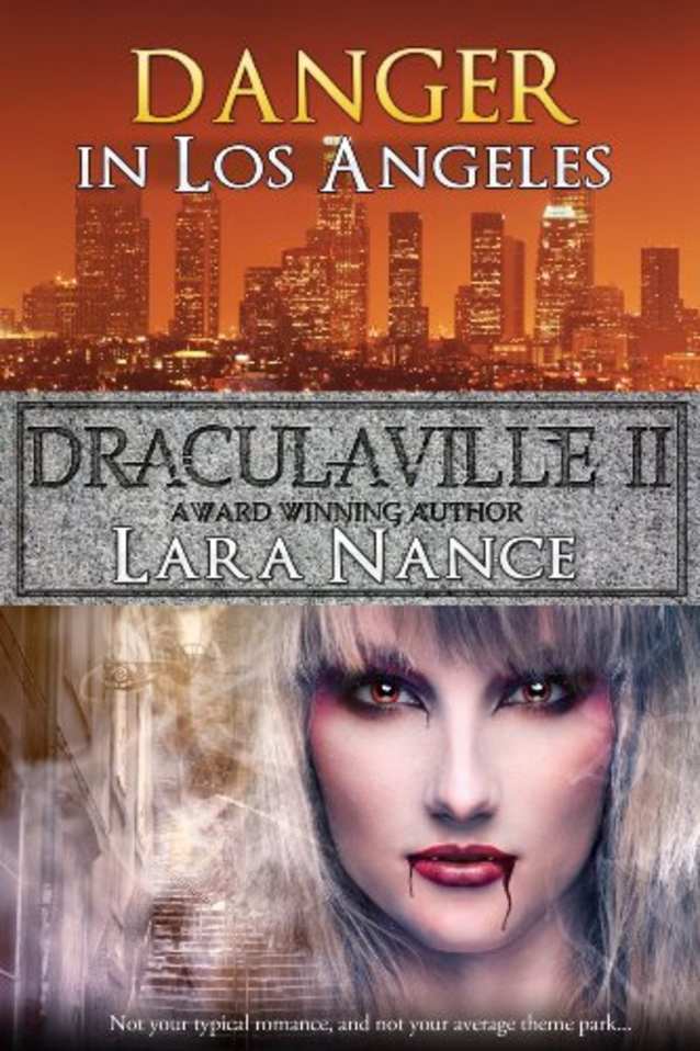 DraculaVille II - Danger in Los Angeles (The DraculaVille Series Book 2)