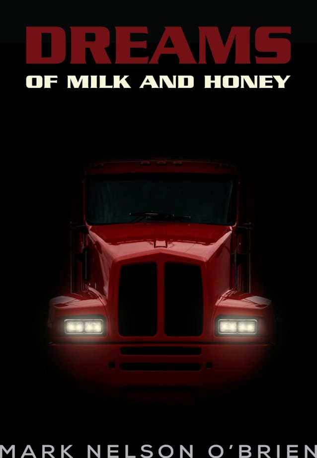 Dreams of Milk and Honey