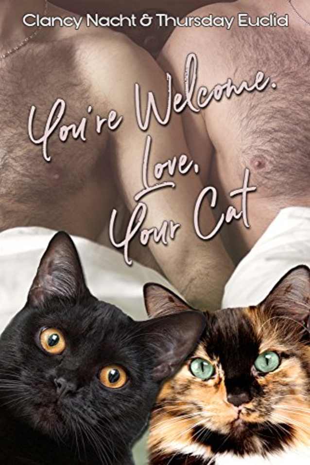 You’re Welcome. Love, Your Cat