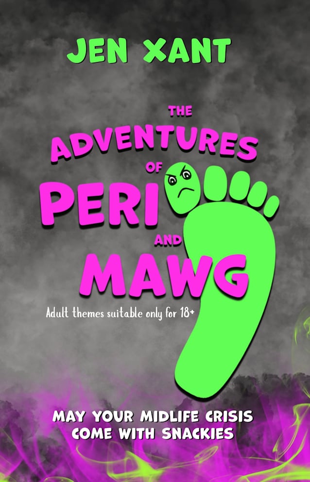 The Adventures of Peri and Mawg (The Midlife Awakening Series Book 1)