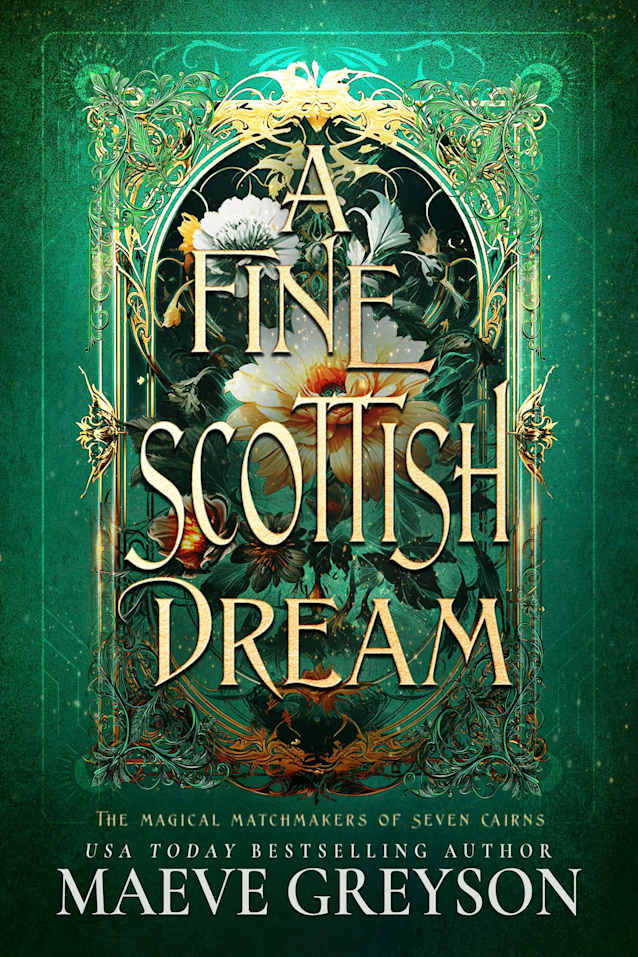 A Fine Scottish Dream - A Scottish Romantasy (The Magical Matchmakers of Seven Cairns Book 3)