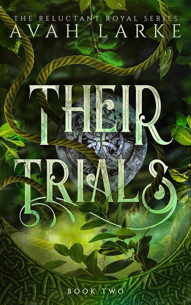 Their Trials: The Reluctant Royals Series