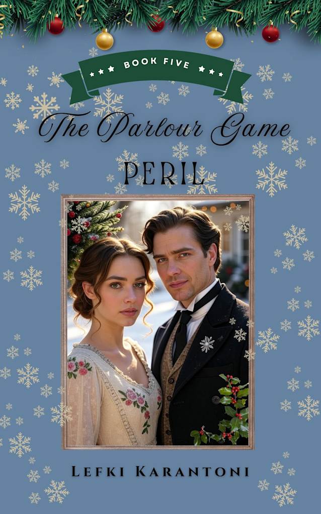 The Parlour Game Peril: A Pride and Prejudice Christmas Variation Novella (Christmas Variations: Pride & Prejudice Reimagined Book 5)
