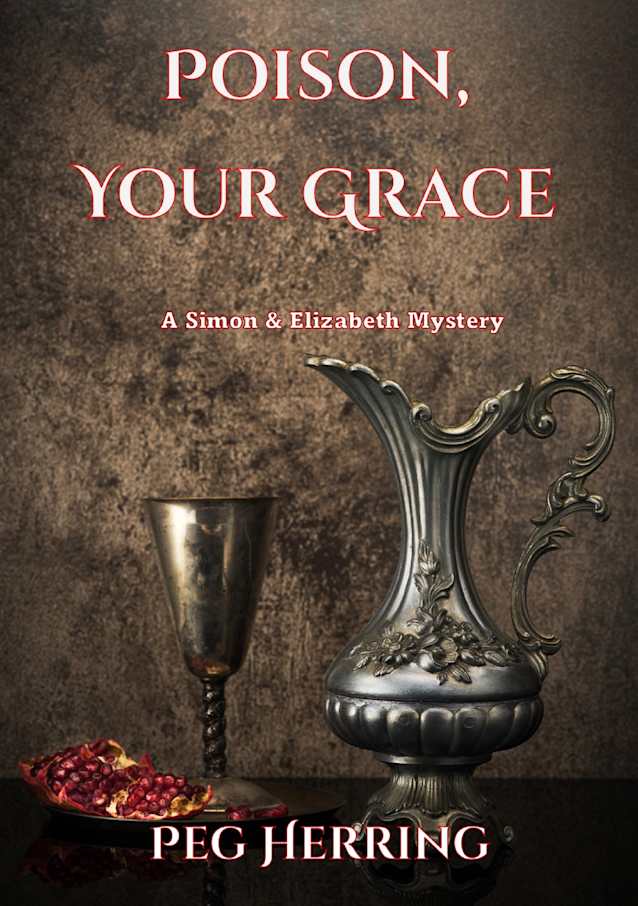 Poison, Your Grace (Simon & Elizabeth Mysteries Book 2)