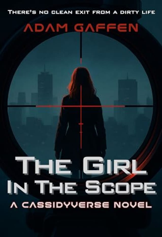 The Girl in the Scope (The Cassidy Chronicles)