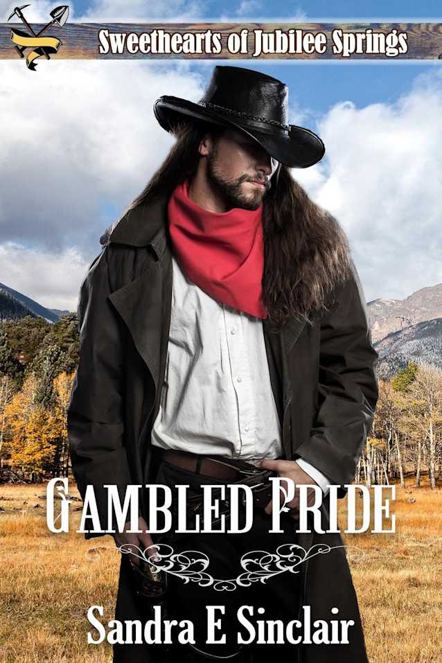 Gambled Pride (Sweethearts of Jubilee Springs)