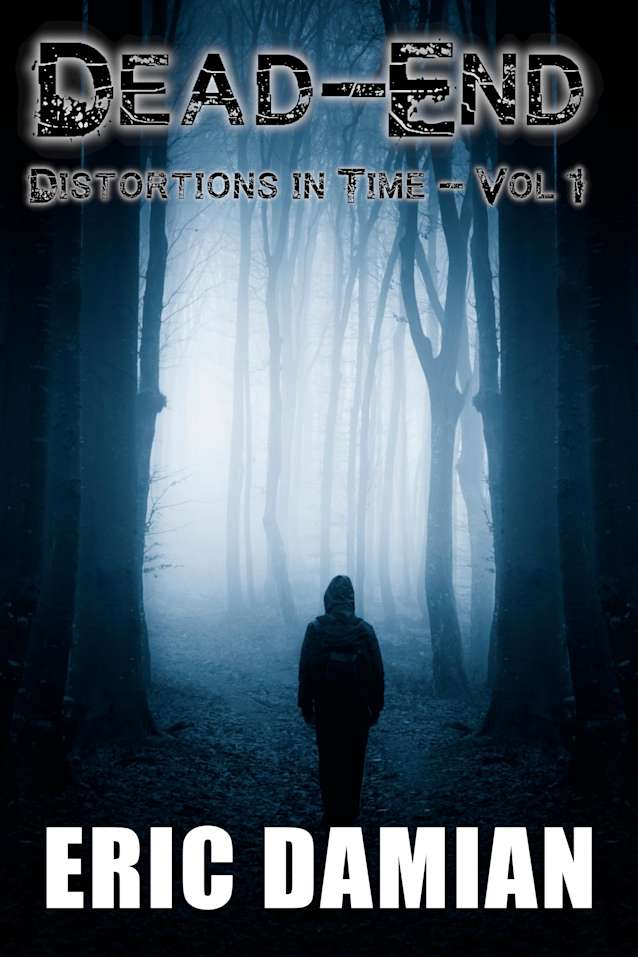 Dead-End: Distortions in Time - Vol 1 (Distortions in Time - Vol 1-5)