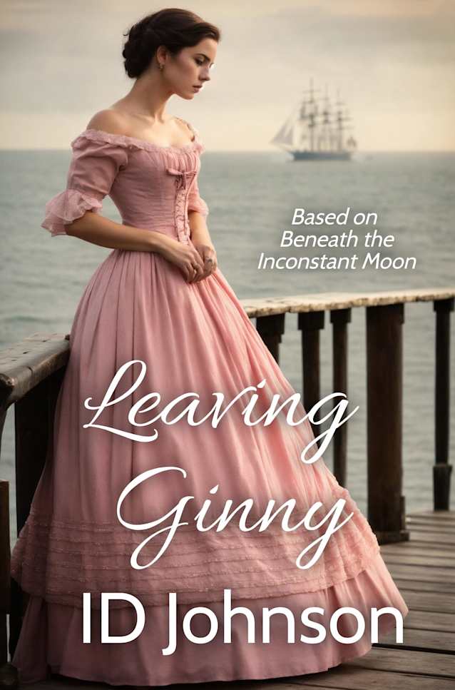 Leaving Ginny: Based on Beneath the Inconstant Moon (Celestial Springs)