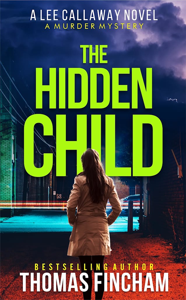 The Hidden Child: A Murder Mystery (Lee Callaway Book 12)