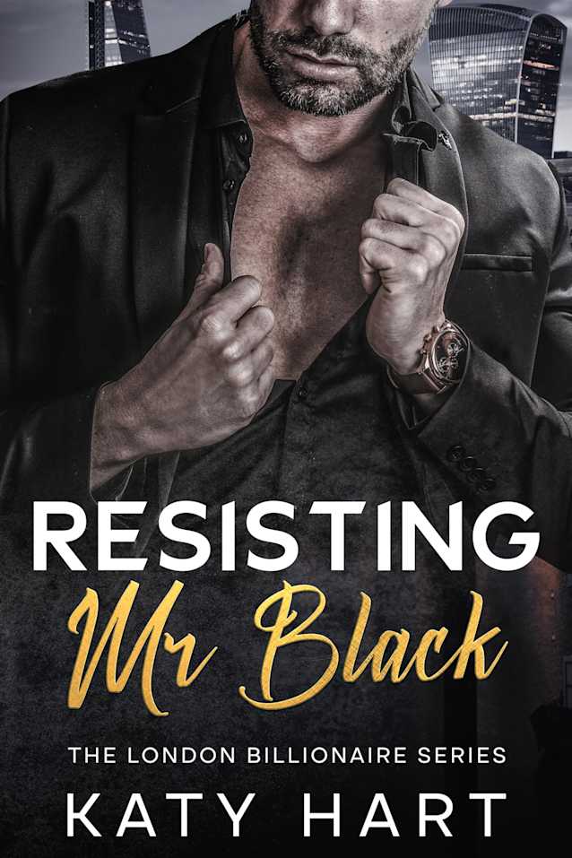 Resisting Mr Black (The London Billionaire Series Book 1)