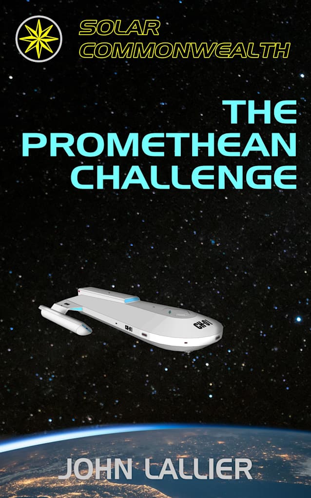 The Promethean Challenge (Solar Commonwealth Book 3)