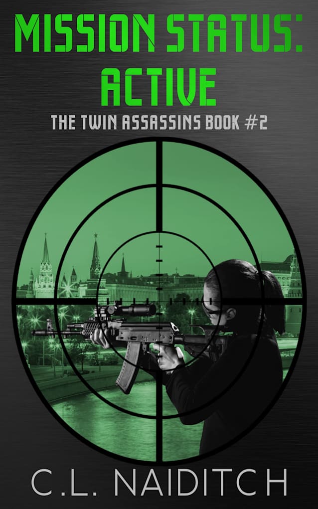 Mission Status: Active: The Assassin Twins Book 2