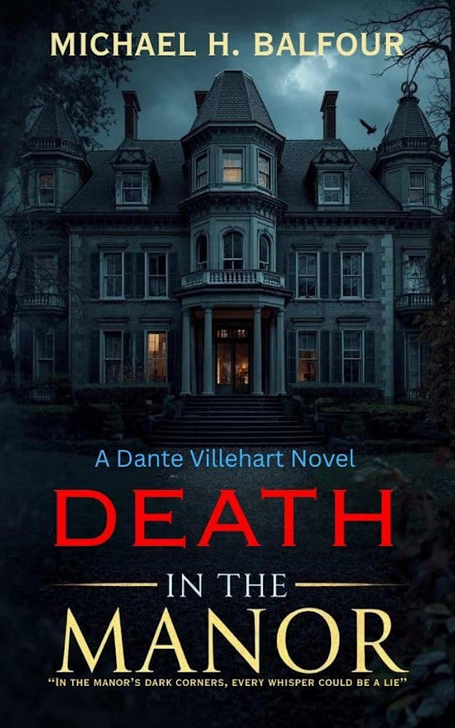 Death in the Manor: A Dante Villehart Novel, Book 2