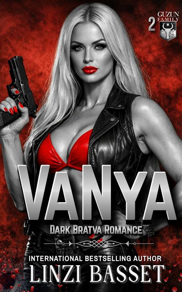 Vanya: The Guzun Family: Social Syndicate Rejects (The Guzun Family Trilogy, #2)