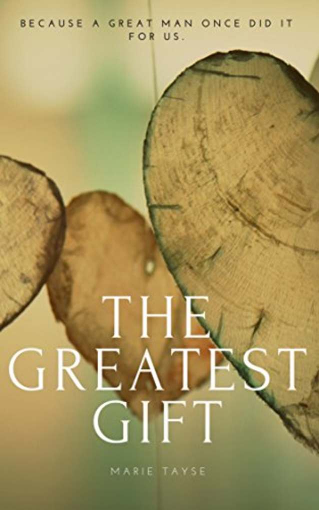 The Greatest Gift