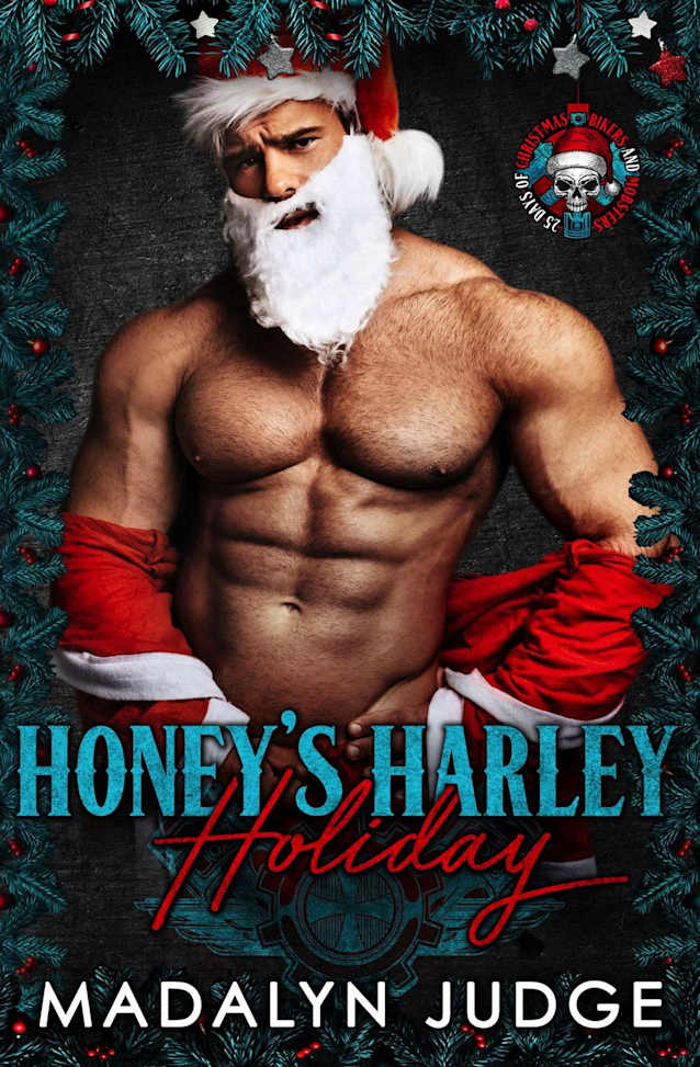 Honey’s Harley Holiday