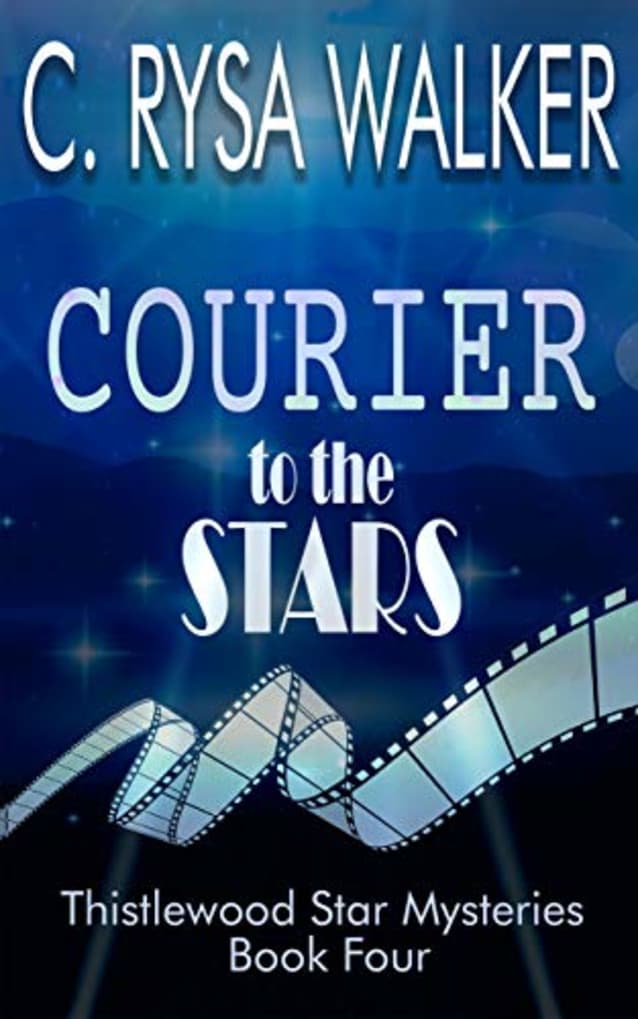 Courier to the Stars: Thistlewood Star Mysteries #4