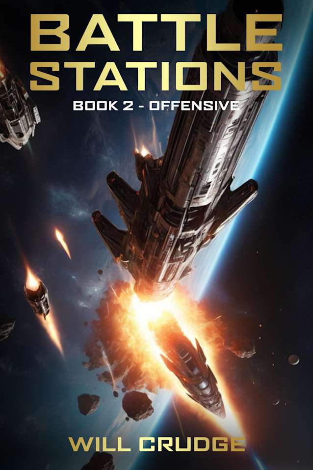 Battle Stations: Offensive: Book 2
