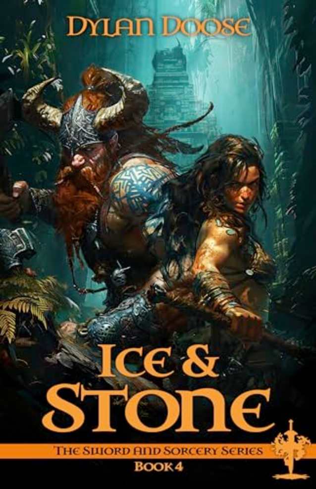 Ice and Stone (Sword and Sorcery, #4)