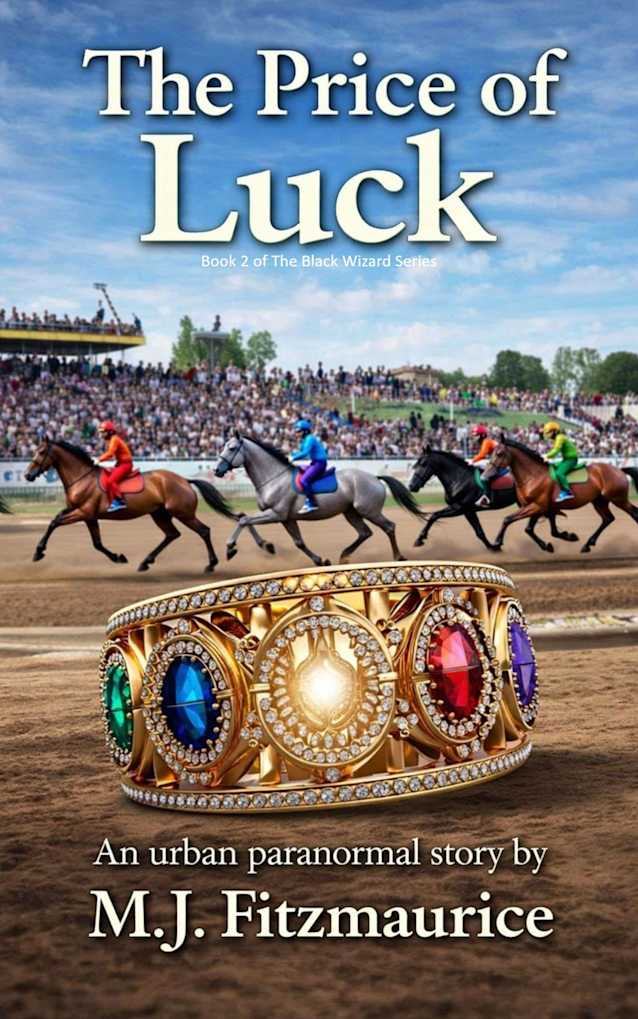 The Price of Luck: A Black Wizard Story (The Black Wizard Book 2)