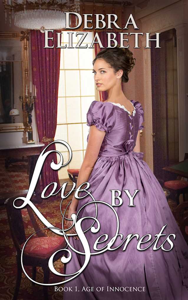 Love by Secrets (Book 1, Age of Innocence)
