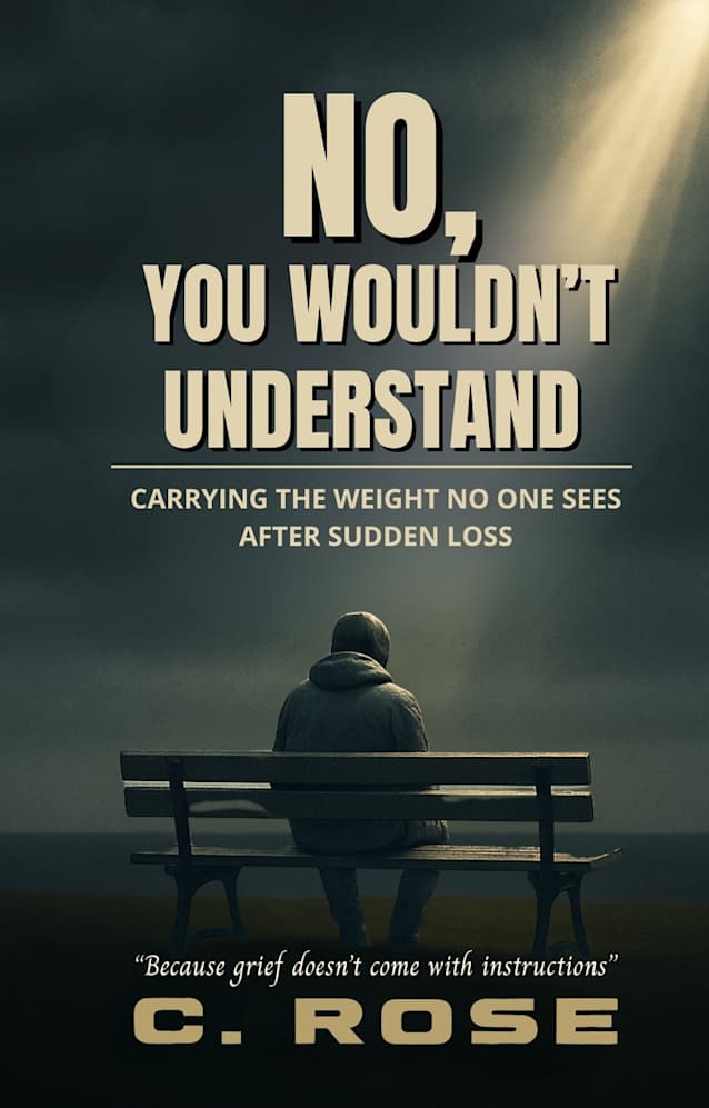 No, You Wouldn't Understand