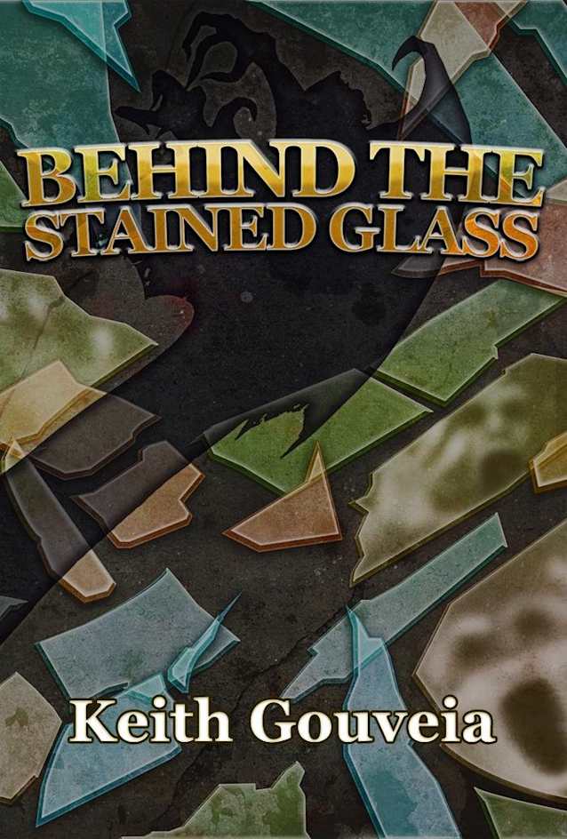 Behind The Stained Glass
