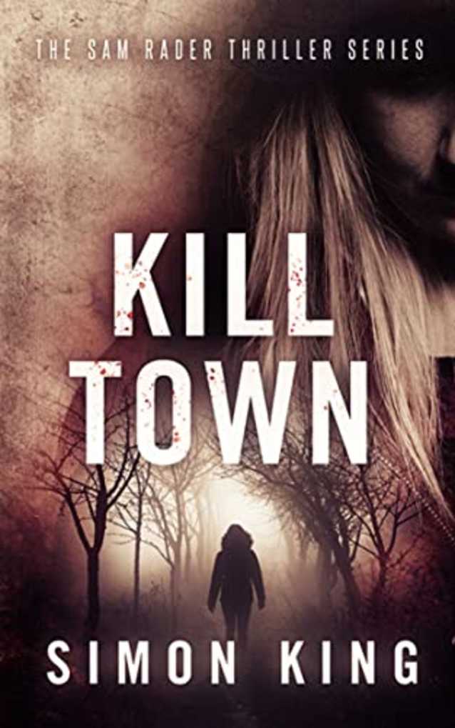 Kill Town (The Sam Rader Thriller Series Book 8)
