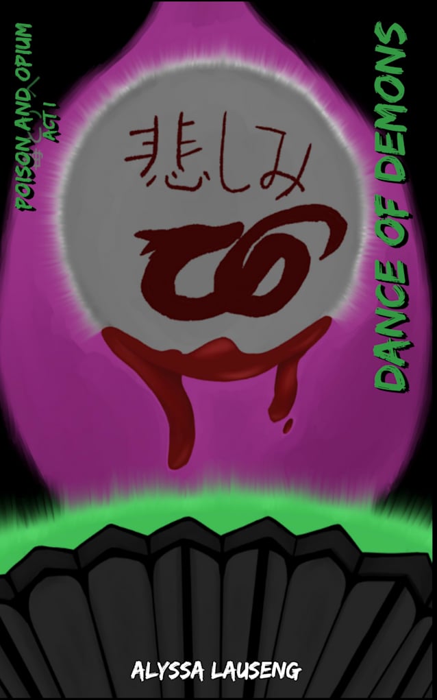 Dance of Demons (Poison and Opium Book 1)