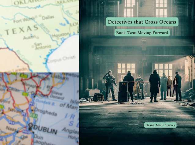 Detectives that Cross Oceans: Book Two- Moving Forward (Detective that Cross Oceans 2)