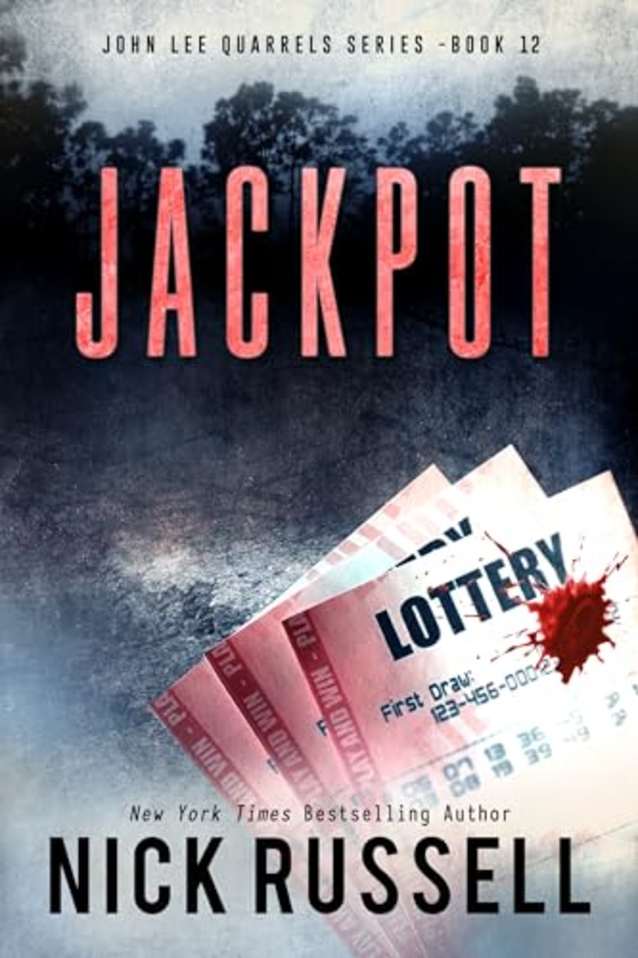 Jackpot (John Lee Quarrels Book 12)