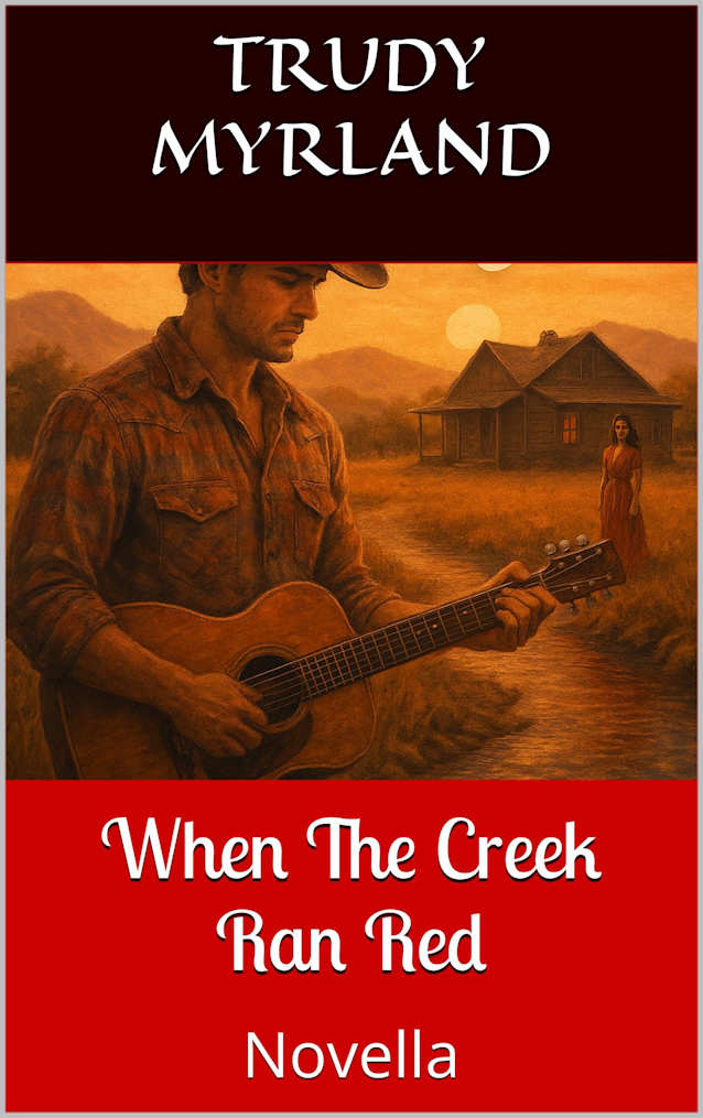 When The Creek Ran Red: Novella (Legacy in the Dust Series (6) Books)