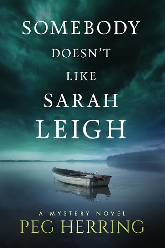 Somebody Doesn’t Like Sarah Leigh