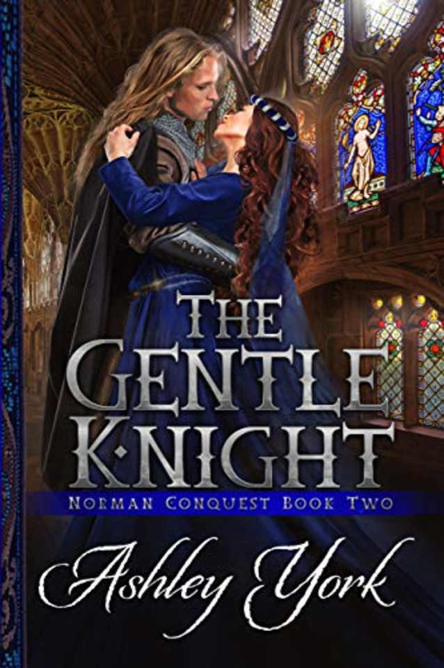 The Gentle Knight (Norman Conquest Book 2)