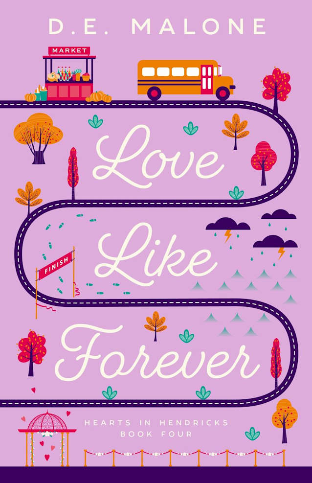 Love Like Forever (Hearts in Hendricks)